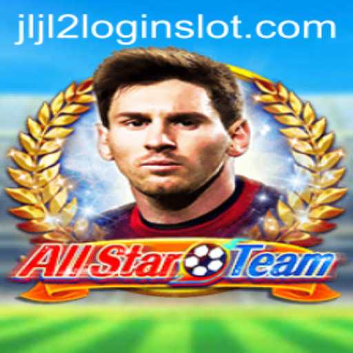 Exploring AllStarTeam: An In-Depth Look at the Game and the Exciting JLJL2 Slot Login