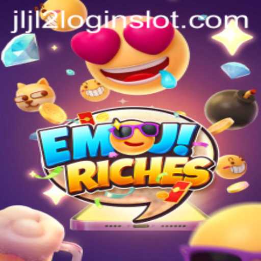 Exploring the World of EmojiRiches and the JLJL2 Slot Login