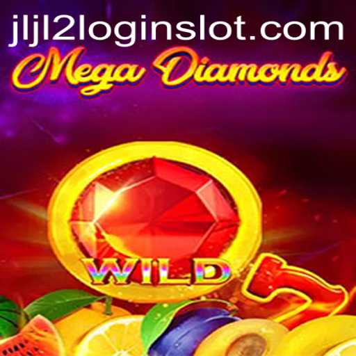 Unveiling MegaDiamond: A New Era in Gaming with JLJL2 Slot Login